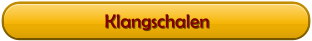 Klangschalen
